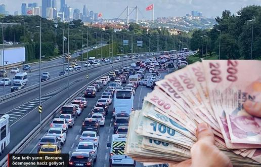 Araç sahipleri dikkat! MTV borcunu ödemek için son gün yarın