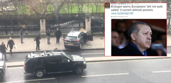 Reuters'tan Londra Parlamento Saldırısıyla İlgili Skandal Erdoğan Paylaşımı