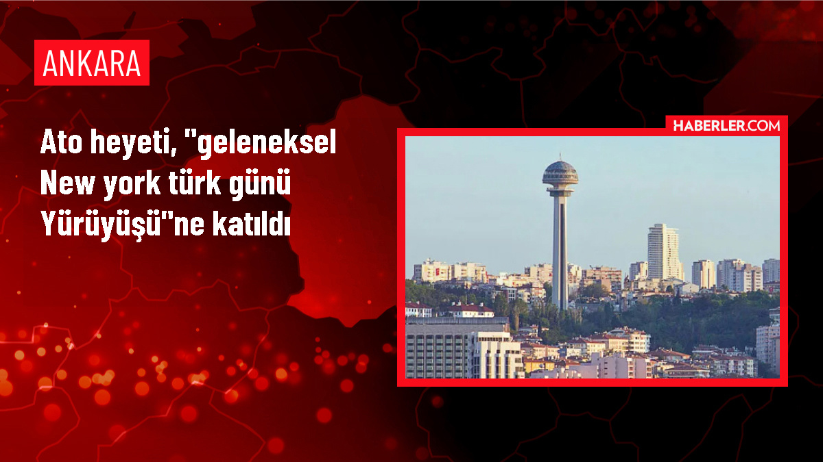 ATO Başkanı Gürsel Baran: Türkiye, Amerikan şirketlerinin bölgesel bir merkezi olarak konumlandırılıyor