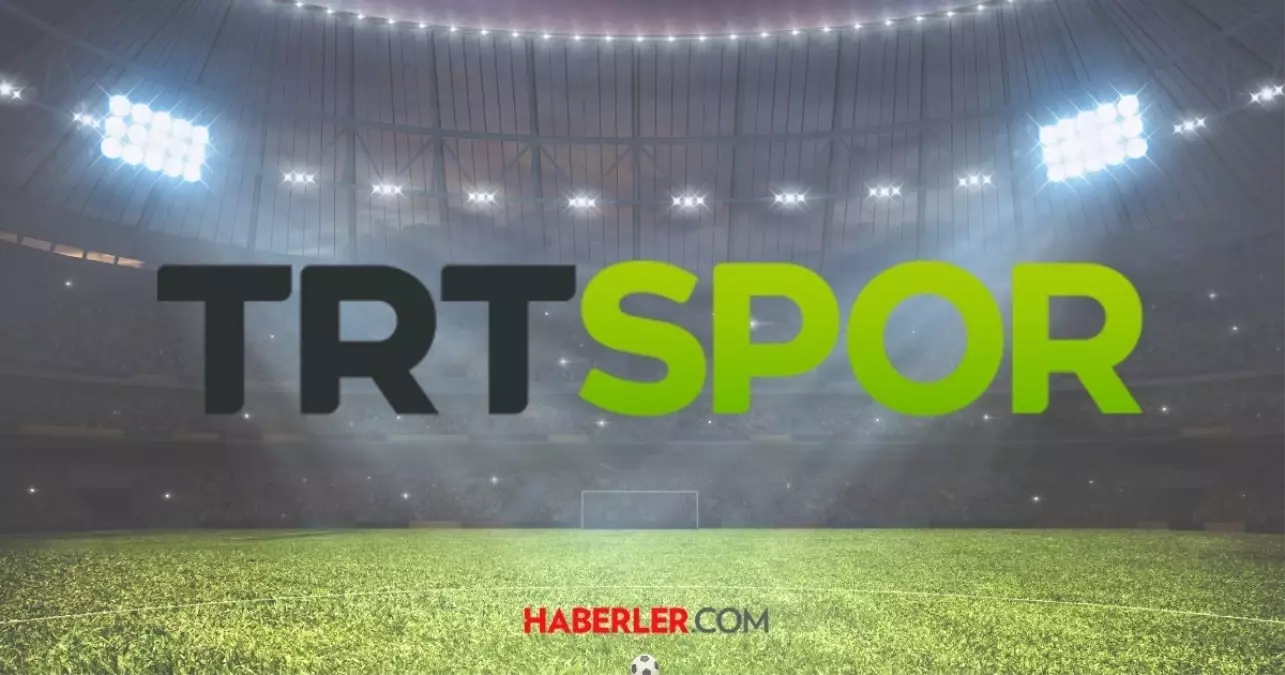 TRT SPOR CANLI HD İZLE TRT Spor maçları şifresiz mi UEFA maçları