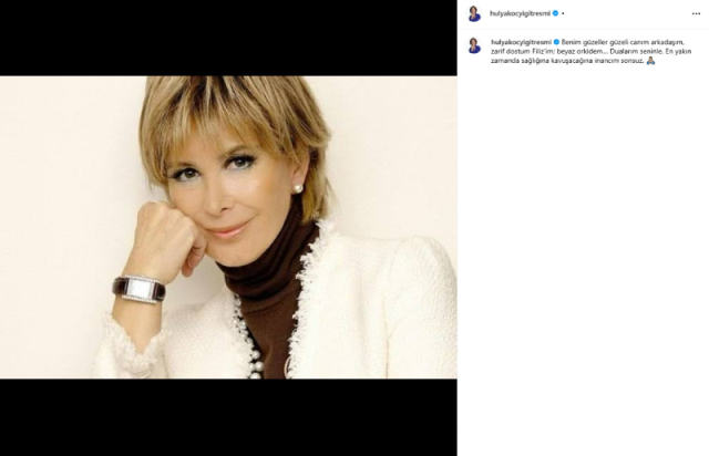 Hülya Koçyiğit reached out to Filiz Akın! 'My prayers are with you'