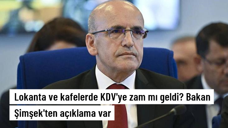 Lokanta ve kafelerde KDV zammı iddialarına Bakan Şimşek'ten yalanlama