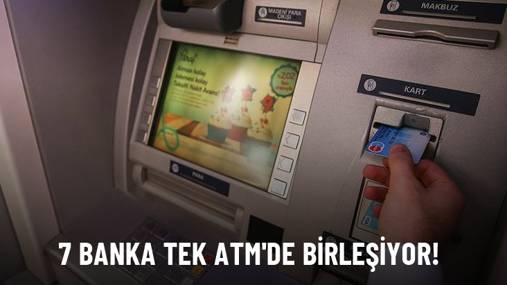 7 kamu bankasının ATM'si TAM'da birleşti! Ücret ödemeden kullanılacak