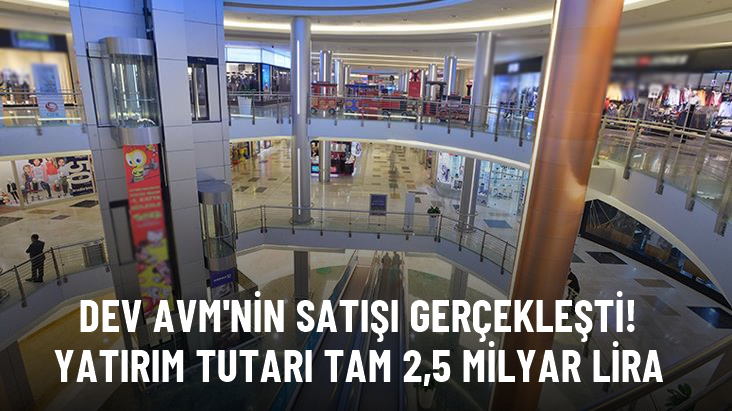 Bursa'daki dev AVM'nin satışı gerçekleşti! Yatırım tutarı tam 2,6 milyar TL