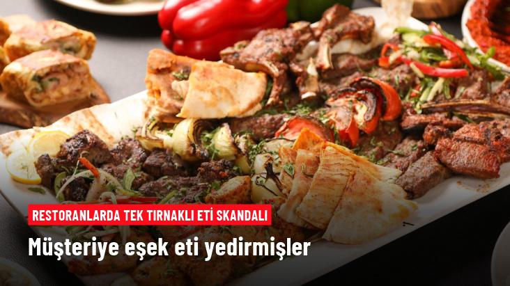 Birçok kişinin tercih ettiği restoranlarda tek tırnaklı eti skandalı