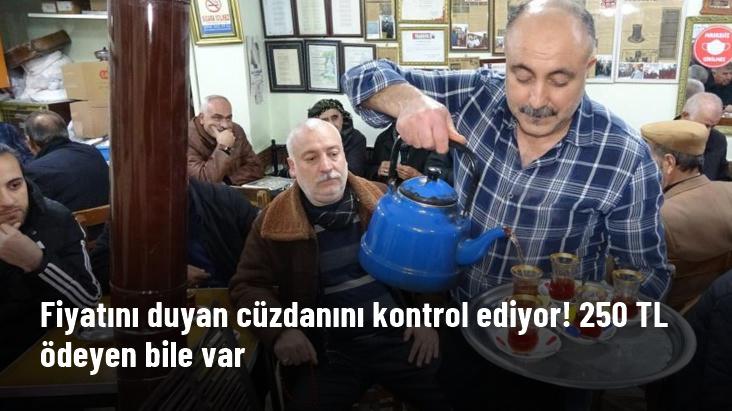 Bir bardak çayın fiyatı şaşırtıyor: 250 lira ödeyen var