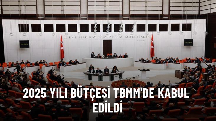 2025 yılı bütçesi TBMM'de kabul edildi