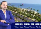 Mersin biziz, biz Mersiniz