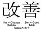 Kaizen Nedir ?