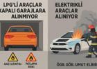 Kapalı garajda aynı risk, farklı muamele lpg yasak, elektrikli araç serbest