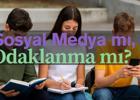 Sınavlardan Önce Dijital Detoks: Sosyal Medya mı, Odaklanma mı?