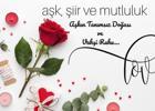 Aşk, şiir ve mutluluk üzerine felsefi bir deneme: ruhun görkemli anarşisi