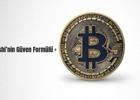 Satoshi’nin güven formülü = Bitcoin?