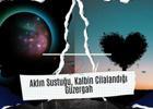 Aklın Sustuğu, Kalbin Cilalandığı Güzergâh