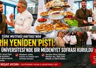 Türk Mutfağı Haftası’nda Tarih Yeniden Pişti: Haliç Üniversitesi’nde Bir Medeniyet Sofrası Kuruldu