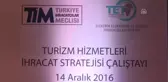 Turizm Hizmetleri Ihracat Stratejisi Çalıştayı