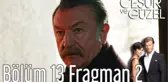 Cesur ve Güzel 13. Bölüm 2. Fragman