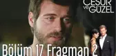 Cesur ve Güzel 17. Bölüm 2. Fragman