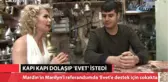 Mardin'in Marilyn'i Kolları 'Evet' İçin Sıvadı