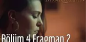 İstanbullu Gelin 4. Bölüm 2. Fragman