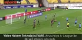 Video Hakem, Bobo ve Holosko'ya Yaradı