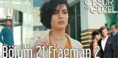 Cesur ve Güzel 21. Bölüm 2. Fragman