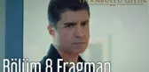 İstanbullu Gelin 8. Bölüm Fragman