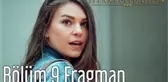 İstanbullu Gelin 9. Bölüm Fragman