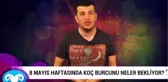 8 Mayıs Haftasında Koç Burcunu Neler Bekliyor?