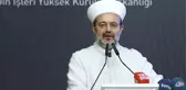 Veda Konuşması Yapan Mehmet Görmez, Yeni Diyanet'in Vazifesini Açıkladı