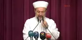 Görmez; Diyanet Teşkilatı Bir Daha Sapkın Hiçbir Dini Yapı Konusunda 40 Yıl Gecikmiş Olmanın...