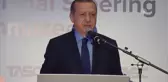 Cumhurbaşkanı Erdoğan: 