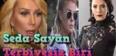 Yeşim Salkım; Seda Sayan İnsanları Aşağılayan Saygısız ve Terbiyesiz Biri