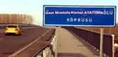 Mehmet Müezzinoğlu Köprüsünün Adını, Gazi Mustafa Kemal Atatürk Yaptılar!