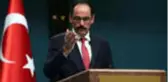 Cumhurbaşkanlığı Sözcüsü Kalın'dan AB Yetkilisine Sert Tepki