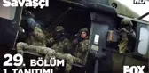 Savaşçı 29. Bölüm 1. Tanıtımı