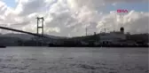Dev Geminin 15 Temmuz Şehitler Köprüsü Altından Geçişi
