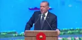 Cumhurbaşkanı Erdoğan: 