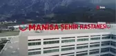 Manisa Şehir Hastanesi Hasta Kabulüne Başladı