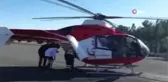 Hava Ambulansı Hayat Kurtardı