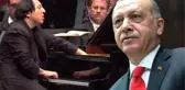Fazıl Say'ın Babasından Cumhurbaşkanı Erdoğan Açıklaması!