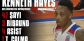 Maçın Yıldızları | Kenneth Hayes - Arel Üniversitesi Büyükçekmece 103-106 Bahçeşehir Koleji