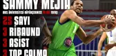 Maçın Yıldızları | Sammy Mejia - Arel Üniversitesi Büyükçekmece 72-102 Tofaş