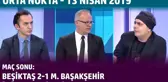 Orta Nokta - Özgür Buzbaş & Ali Ece & İrfan Buz | 13 Nisan 2019