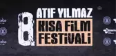 8. Atıf Yılmaz Kısa Film Festivali