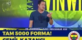 Cemil Kazancı'dan Rize İçin 5000 Forma! - Fenerbahçe Winwin