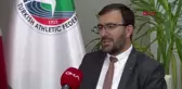 SPOR Atletizm Federasyonu Başkanı Fatih Çintimar: Hedefimiz 40 kotayı geçmek