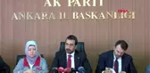 AK Parti Ankara İl Başkanı Talimat verdik; hangi arkadaş varsa orada, bir an evvel çıksınlar