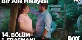 Bir Aile Hikayesi 14. Bölüm 1. Fragmanı