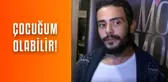 Rüzgar Erkoçlar: Benim çocuğum olabiliyor!